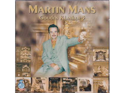 Gouden klanken 3 - Martin Mans