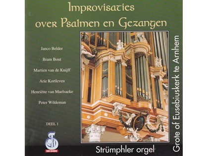 Improvisaties over Psalmen en Gezangen 1 - Diverse artiesten