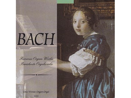 Bach berühmte Orgelwerke - Otto Winter