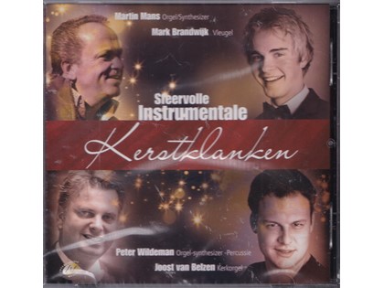 Sfeervolle instrumentale Kerstklanken - Martin Mans, Mark Brandwijk, Peter Wildeman, Joost van Belzen