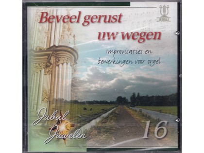 Beveel gerust Uw wegen, Jubal Juwelen 16 - Diverse artiesten