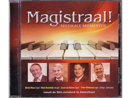 Magistraal - Martin Mans, Mark Brandwijk, Joost van Belzen, Peter Wildeman