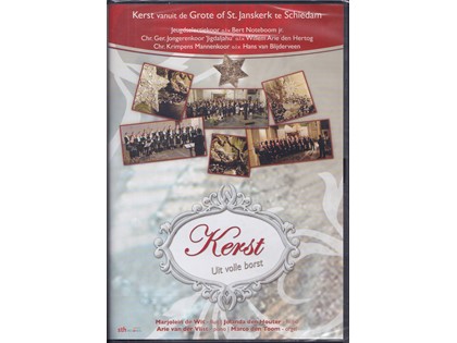 Kerst uit volle borst DVD - Kerst vanuit de Grote of St. Janskerk te Schiedam