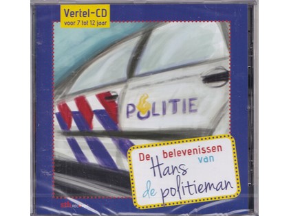 De belevenissen van Hans de politieman - Vertel-CD voor 7 tot 12 jaar - Hans Kamphof