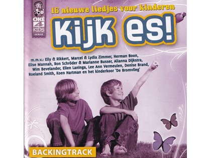 Kijk es Backingtrack, 15 nieuwe instrumentale liedjes voor kinderen - Oké4Kids-serie - Diverse artiesten