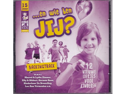 En wie ben jij? Backingtrack, 12 nieuwe instrumentale liedjes voor kinderen - Oké4Kids - Diverse artiesten