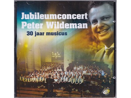 Jubileumconcert Peter Wildeman, 30 jaar musicus - Jubileumconcert vanuit de Grote kerk van Dordrecht met al Peter zijn koren, o.l.v. Peter Wildeman