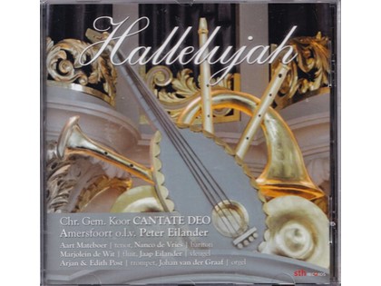 Hallelujah - Christelijk Gemengd Koor Cantate Deo uit Amersfoort o.l.v. Peter Eilander - Johan van der Graaf bespeelt het orgel