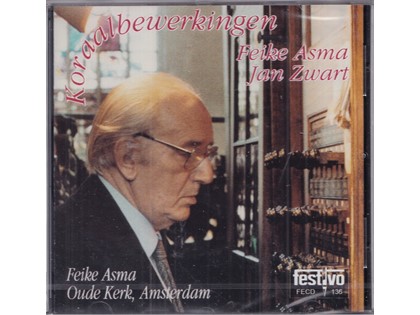 Koraalbewerkingen van Jan Zwart en Feike Asma - Feike Asma bespeelt het orgel van de Oude Kerk te Amsterdam