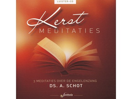 Kerstmeditaties - Ds. A. Schot