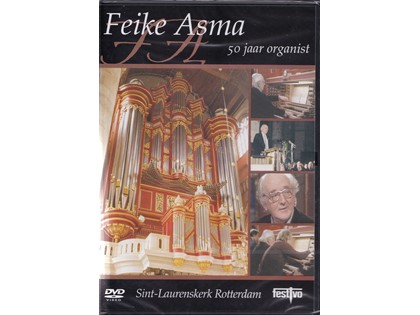 Feike Asma, 50 jaar organist - Feike Asma bespeelt het orgel van de St. Laurenskerk te Rotterdam