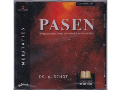 2CD Luister CD Pasen 1 en 2, zes meditaties over Johannes 21 'Na Pasen' - Ds. A. Schot