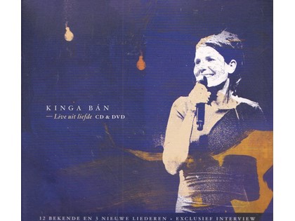 CD+DVD Live uit Liefde - Kinga Ban