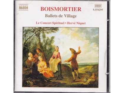 Ballets de village, Serenade - Joseph Bodin de Boismortier - Le Concert Spirituel o.l.v. Hervé Niquet