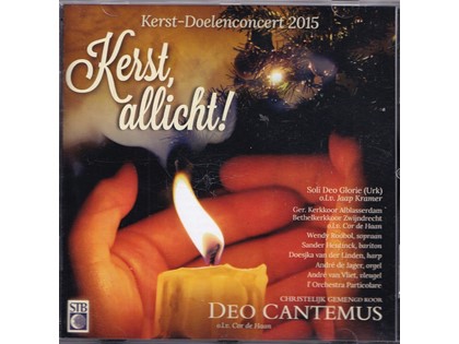 Kerst Allicht, Kerstdoelenconcert 2015 - Soli Deo Gloria Urk o.l.v. Jaap Kramer, Ger. Kerkkoor Alblasserdam, Bethelkerkkoor Zwijndrecht en Christelijk Gemengd Koor Deo Cantemus o.l.v. Cor de Haan - André de Jager bespeelt het orgel