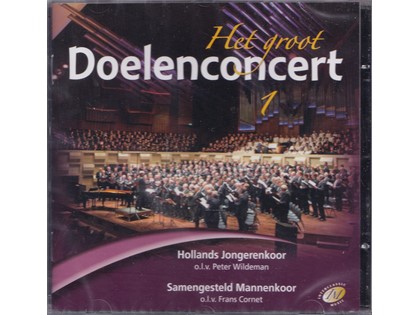 Het Groot Doelenconcert 1 - Het Hollands Jongerenkoor o.l.v. Peter Wildeman, Groot Samengesteld Mannenkoor o.l.v. Frans Cornet - Joost van Belzen en Lennert Knops bespelen het orgel