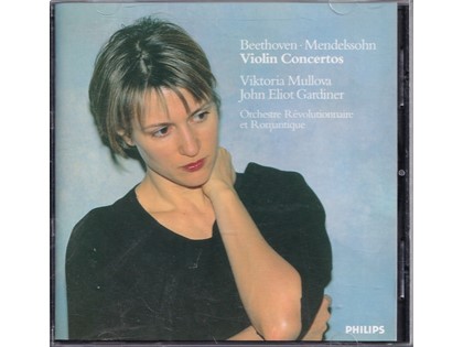 Violin Concertos - Ludwig van Beethoven, Felix Mendelsson - Viktoria Mullova (viool), Orchestre Révolutionnaire et Romantique o.l.v. John Elliot Gardiner