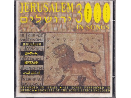 3000 years Jerusalem in songs - Diverse componisten - Diverse artiesten