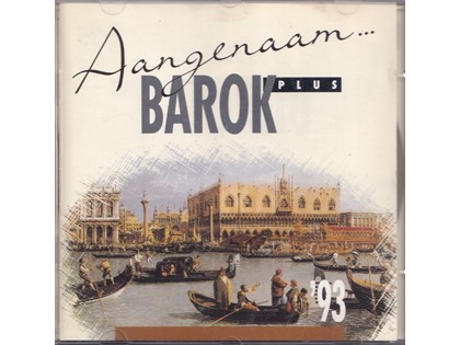 Aangenaam Barok Plus - Diverse componisten - Diverse artiesten