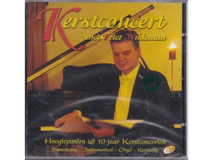 10 jaar Hoogtepunten Kerstconcert - Kerstconcert met Peter Wildeman 