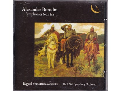 Symphonies 1 and 2 - Alexander Borodin - The USSR Symphony Orchestra o.l.v. Evgeni Svetlanov