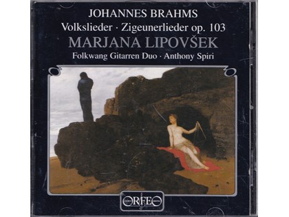 Volkslieder/Zigeunerlieder Op. 103 - Johannes Brahms - Marjana Lipovsek (sopraan), Folkwang Gitarren Duo, Anthony Spiri (piano)