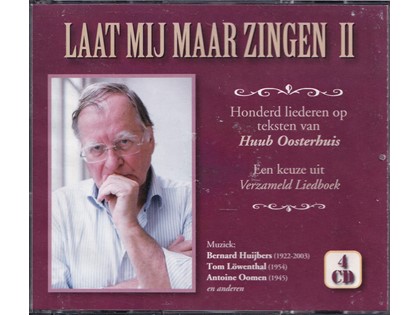 (Tweedehands) 4CD Laat mij maar zingen II - Honderd liederen op teksten van Huub Oosterhuis - Diverse koren en artiesten