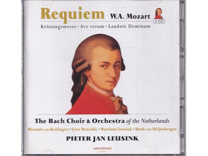 Requiem, Krönungsmesse - Wolfgang Amadeus Mozart - The Bach Orchestra of the Netherlands o.l.v. Pieter Jan Leusink