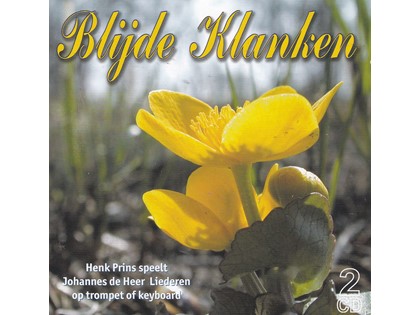 Blijde klanken / Henk Prins speelt Johannes de Heer liederen op trompet of keyboard (2cd)