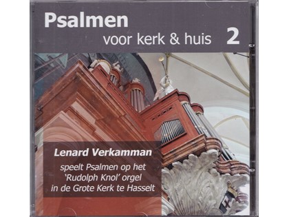 Psalmen voor kerk en huis 2 - Lenard Verkamman speelt niet-ritmische Psalmen op het Rudolph Knol-orgel in de Grote Kerk te Hasselt