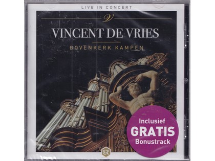 Live in Concert - Vincent de Vries bespeelt het orgel van de Bovenkerk te Kampen