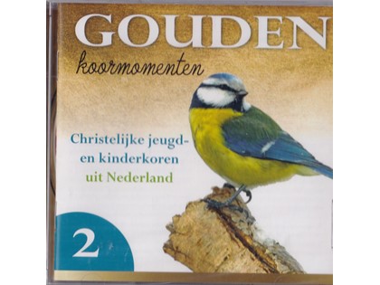 Gouden Koormomenten 2 - Jongerenkoor Herman Capelle aan den IJssel, Chr. jongerenkoor Sjalom Hendrik Ido Ambacht, Jeugdkoor De Regenboog Bodegraven, Jongerenkoor Laudate Deum Ridderkerk