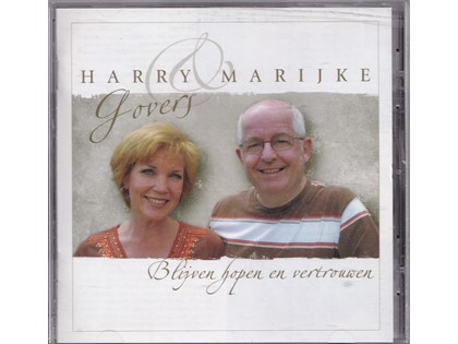 Blijven hopen en vertrouwen - Harry en Marijke Govers