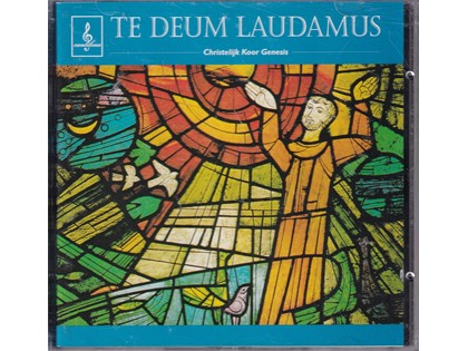 Te Deum Laudamus - Christelijk koor Genesis o.l.v. Jan Kruisselbrink