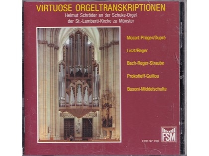 Virtuose Orgeltranskriptionen - Diverse componisten - Helmut Schröder bespeelt het Schuke-orgel van de St. Lamberti Kirche te Münster