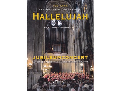 DVD Urker Mannenkoor Hallelujah 100 Jaar / Jubileumconcert Parijs