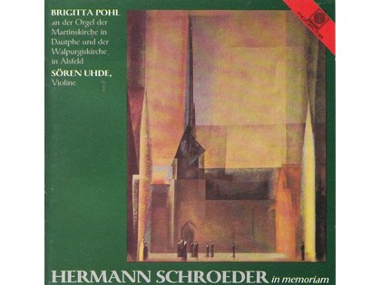 Hermann Schroeder In Memoriam - Brigitta Pohl bespeelt het orgel van de Martinskirche te Dautphe en de Walpurgiskirche te Alsfeld