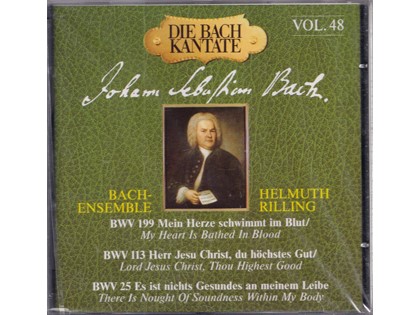 Die Bach Kantate, BWV 199, 113, 25 - Johann Sebastian Bach - Bach-Ensemble o.l.v. Helmuth Rilling