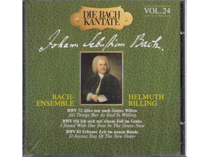 Die Bach Kantate Vol. 24, BWV 72, 156, 83 - Johann Sebastian Bach - Bach-Ensemble o.l.v. Helmuth Rilling