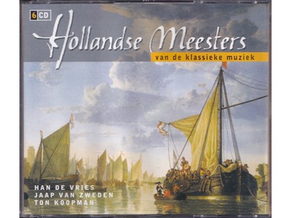 6-CD Hollandse Meesters van de klassieke muziek - Diverse componisten - Jaap van Zweden (viool), Han de Vries (hobo), Ton Koopman (klavecimbel, orgel)