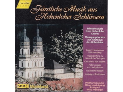 Fürstliche Musik aus Hohenloher Schlössern - Diverse componisten - Philharmonische Bläservereinigung Stuttgart o.l.v. Willy Freivogel