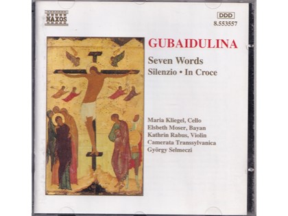 Seven Words, Silenzio, In Croce - Sofia Gubaidulina - Camerata Transsylvanica o.l.v. György Selmeczi