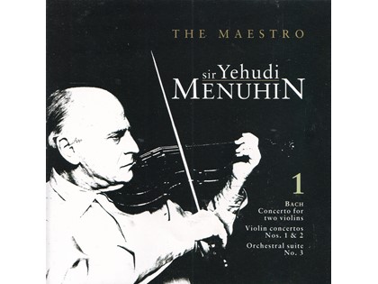 The Maestro 1 - Johann  Sebastian Bach - Bach Festival Orchestra o.l.v. Sir Yehudi Menuhi (viool), Christian Ferras (viool)